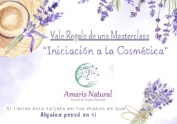 [VALEC7] Vale regalo: MasterClass &quot;Iniciación a la Cosmética&quot;